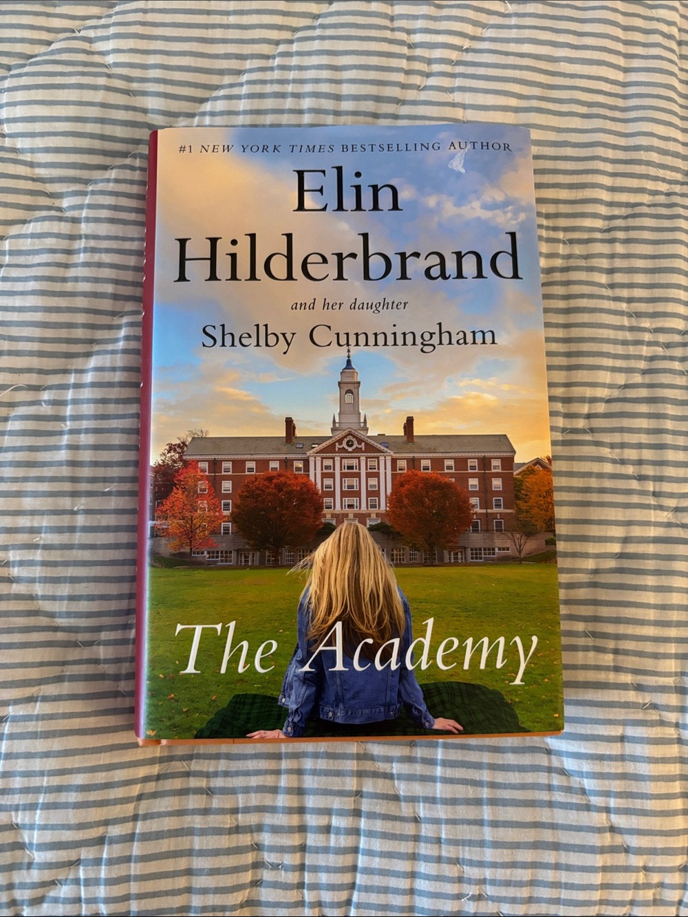 Elin Hilderbrand & Shelby Cunningham — The Academy (Hardcover)